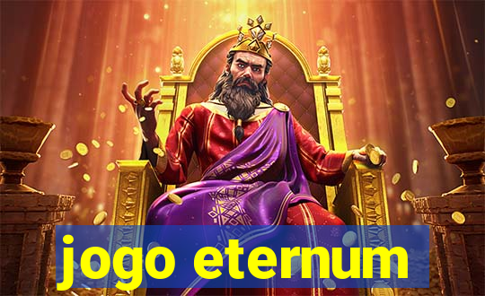 jogo eternum